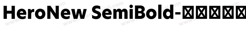 HeroNew SemiBold字体转换